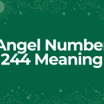 Angel Number 244 Meaning & Symbolism