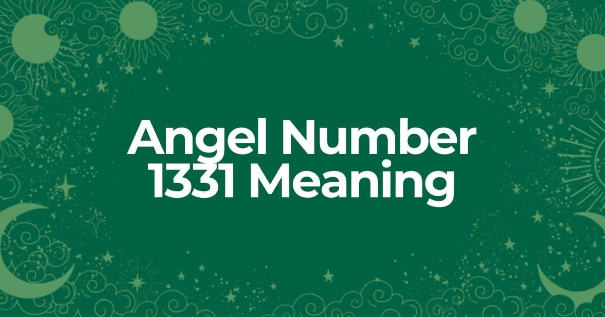 1331 angel number meaning