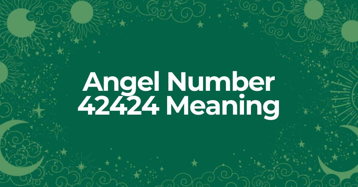 42424 meaning